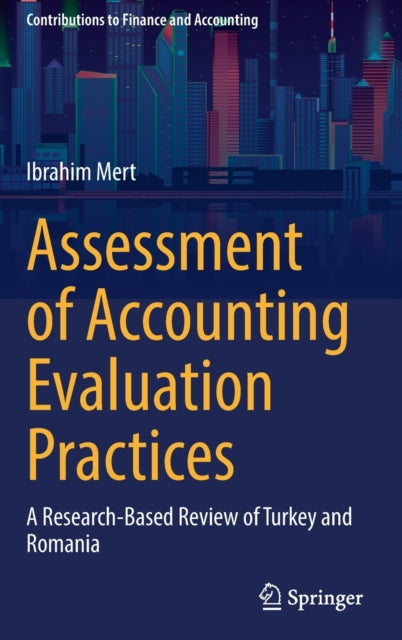 Book cover of: Assessment of Accounting Evaluation Practices. By: Ibrahim Mert