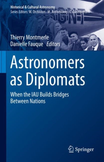 Book cover of: Astronomers as Diplomats. By: Thierry Montmerle