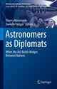 Book cover of: Astronomers as Diplomats. By: Thierry Montmerle