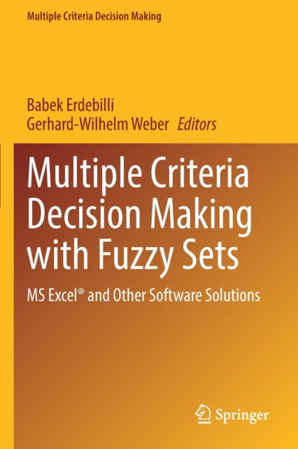 Book cover of: Multiple Criteria Decision Making with Fuzzy Sets. By: Babek Erdebilli