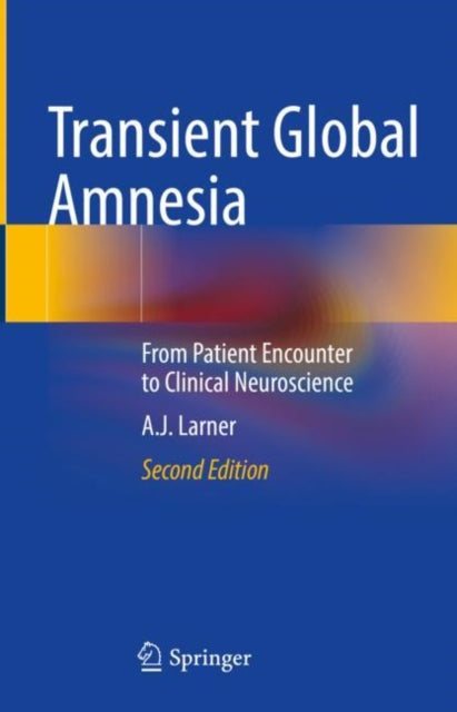 Book cover of: Transient Global Amnesia. By: A. J. Larner