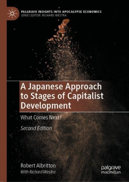 Book cover of: Japanese Approach to Stages of Capitalist Development. By: Robert Albritton