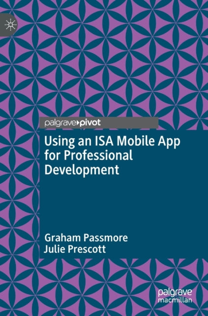 Book cover of: Using an ISA Mobile App for Professional Development. By: Graham Passmore