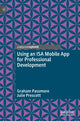 Book cover of: Using an ISA Mobile App for Professional Development. By: Graham Passmore