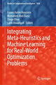 Book cover of: Integrating Meta-Heuristics and Machine Learning for Real-World Optimization Problems. By: Essam H. Houssein