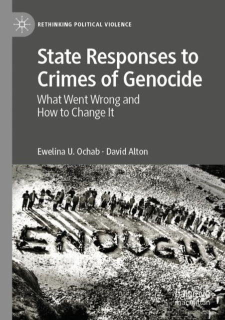 Book cover of: State Responses to Crimes of Genocide. By: Ewelina U. Ochab