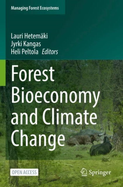 Book cover of: Forest Bioeconomy and Climate Change. By: Lauri Hetemäki