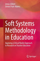 Book cover of: Soft Systems Methodology in Education. By: Jenny Gilbert