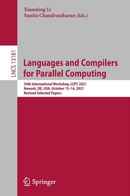 Book cover of: Languages and Compilers for Parallel Computing. By: Xiaoming Li