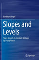 Book cover of: Slopes and Levels. By: Burkhard Vogel