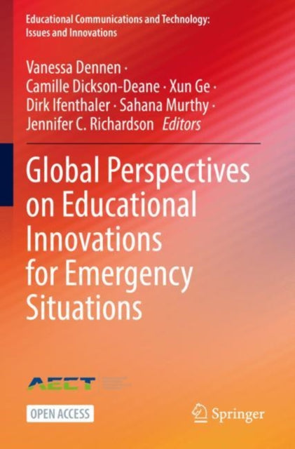 Book cover of: Global Perspectives on Educational Innovations for Emergency Situations. By: Vanessa Dennen