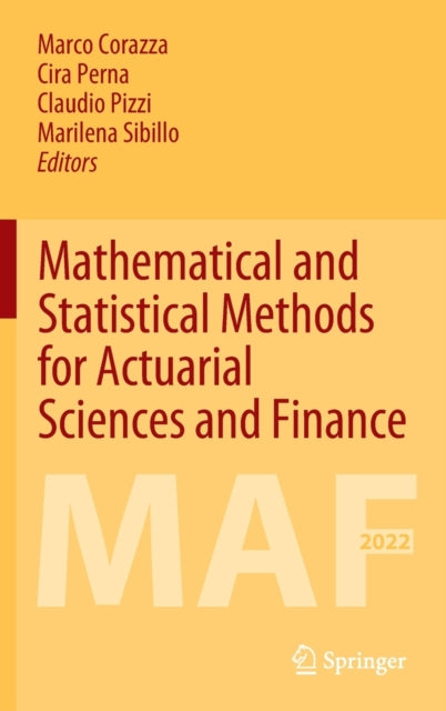 Book cover of: Mathematical and Statistical Methods for Actuarial Sciences and Finance. By: Marco Corazza