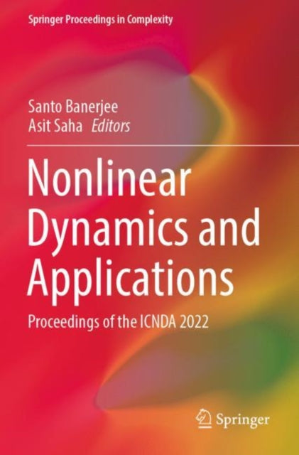 Book cover of: Nonlinear Dynamics and Applications. By: Santo Banerjee