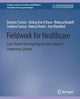 Book cover of: Fieldwork for Healthcare. By: Dominic Furniss
