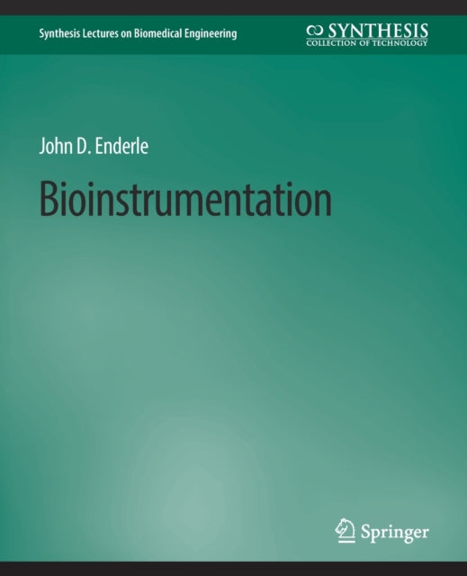 Book cover of: Bioinstrumentation. By: John Enderle