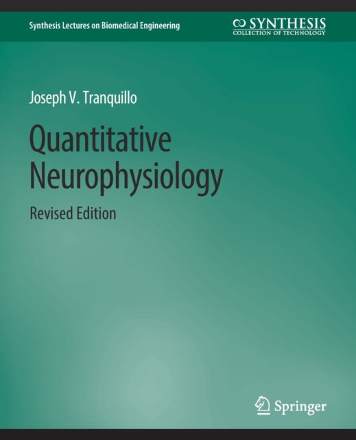 Book cover of: Quantitative Neurophysiology. By: Joseph Tranquillo