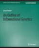 Book cover of: Outline of Informational Genetics. By: Gerard Battail