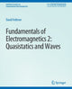 Book cover of: Fundamentals of Electromagnetics 2. By: David Voltmer