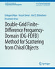Book cover of: Double-Grid Finite-Difference Frequency-Domain (DG-FDFD) Method for Scattering from Chiral Objects. By: Erdogan Alkan