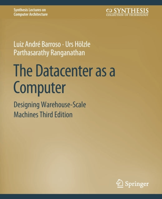 Book cover of: Datacenter as a Computer. By: Luiz André Barroso