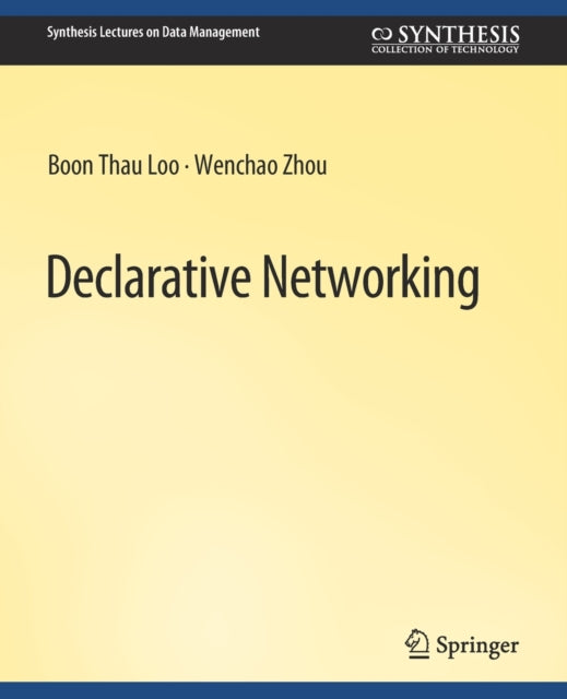 Book cover of: Declarative Networking. By: Boon Thau Loo