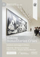 Book cover of: Making Humanitarian Crises. By: Justin Davis