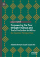 Book cover of: Empowering the Poor through Financial and Social Inclusion in Africa. By: Robert Creese