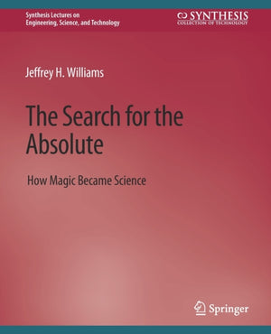 The Search for the Absolute