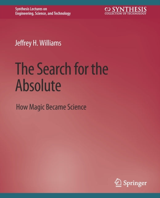 Book cover of: Search for the Absolute. By: Jeffrey H. Williams