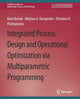 Book cover of: Integrated Process Design and Operational Optimization via Multiparametric Programming. By: Baris Burnak