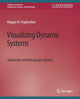 Book cover of: Visualizing Dynamic Systems. By: Mojgan M. Haghanikar