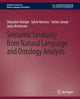 Book cover of: Semantic Similarity from Natural Language and Ontology Analysis. By: Sébastien Harispe