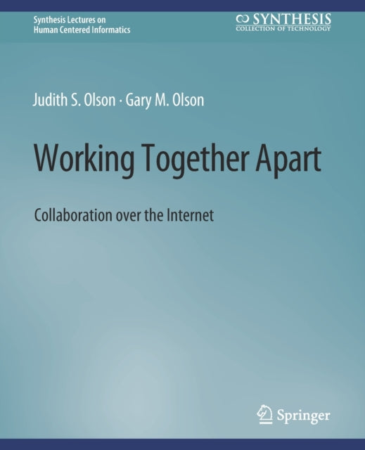 Book cover of: Working Together Apart. By: Judy Olson