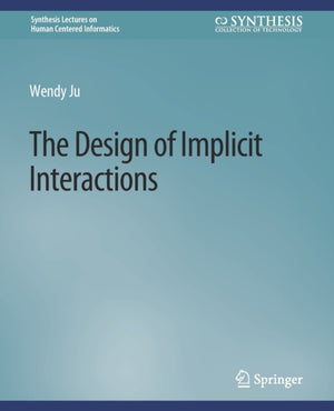 Design of Implicit Interactions