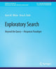 Book cover of: Exploratory Search. By: Ryen White