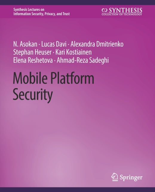 Book cover of: Mobile Platform Security. By: N. Asokan