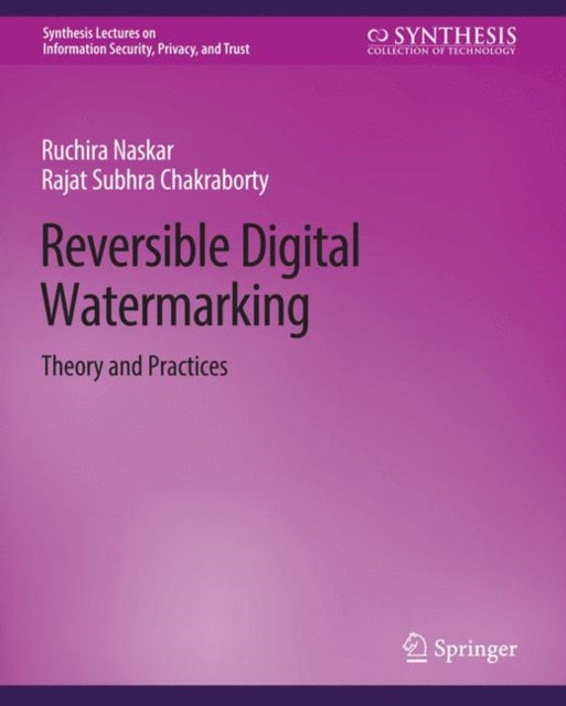 Book cover of: Reversible Digital Watermarking. By: Ruchira Naskar