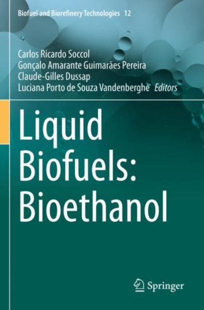 Book cover of: Liquid Biofuels: Bioethanol. By: Soung Liew