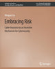 Book cover of: Embracing Risk. By: Mingyan Liu