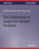 Book cover of: Fundamentals of Analysis for Talented Freshmen. By: Peter M. Luthy