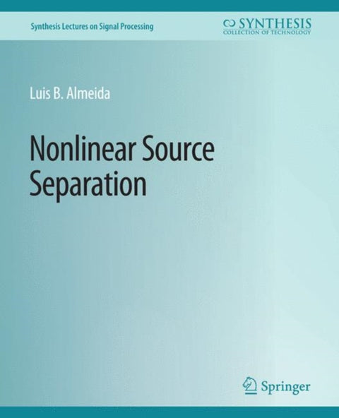 Nonlinear Source Separation