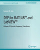 Book cover of: DSP for MATLAB™ and LabVIEW™ II. By: Forester Isen