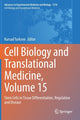 Book cover of: Cell Biology and Translational Medicine, Volume 15. By: Kursad Turksen