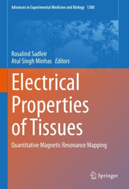Book cover of: Electrical Properties of Tissues. By: Rosalind Sadleir
