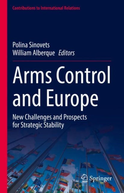 Book cover of: Arms Control and Europe. By: Polina Sinovets