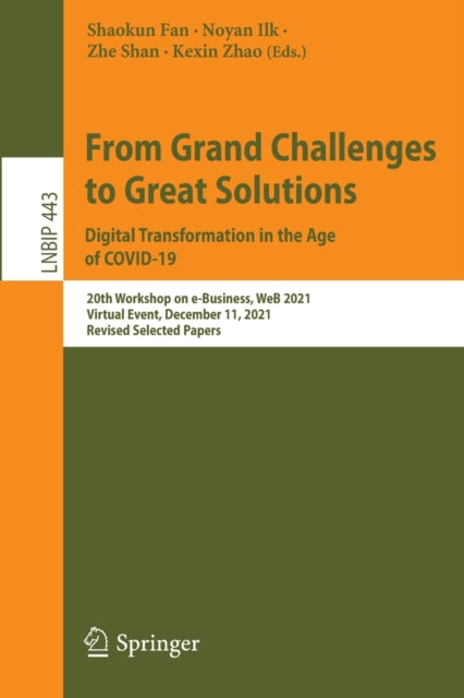 Book cover of: From Grand Challenges to Great Solutions: Digital Transformation in the Age of COVID-19. By: Shaokun Fan