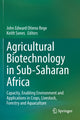 Book cover of: Agricultural Biotechnology in Sub-Saharan Africa. By: John Edward Otieno Rege