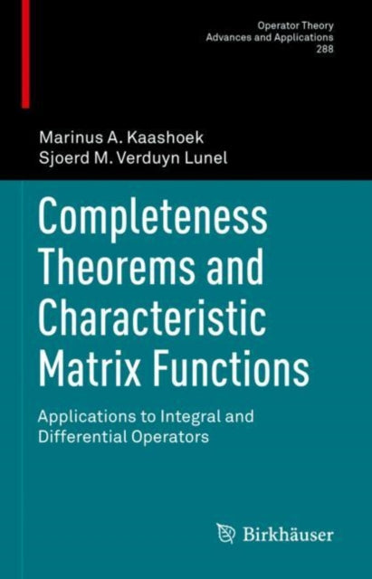 Book cover of: Completeness Theorems and Characteristic Matrix Functions. By: Marinus A. Kaashoek