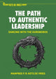 Book cover of: Path to Authentic Leadership. By: Manfred F. R. Kets de Vries