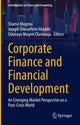 Book cover of: Corporate Finance and Financial Development. By: Shame Mugova